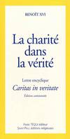 La charité dans la vérité - Caritas in veritate (gros caractères), Lettre encyclique