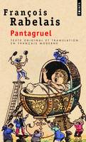 Pantagruel, Texte original et translation en français moderne