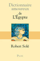 Dictionnaire amoureux de l'Egypte