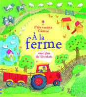 A la ferme - P'tits curieux Usborne