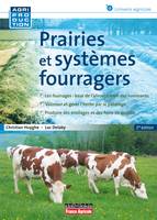 Prairie et systèmes fourragers, pâturage, ensilage, foin