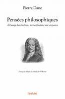 Pensées philosophiques, À  l'usage des chrétiens incrustés dans leur croyance