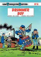 Les Tuniques Bleues - Tome 31 - Drummer Boy