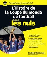 L'Histoire de la coupe du monde de football Pour les Nuls