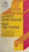 Le Petit Livre Rouge, Mao Tsé-toung, Analyse critique