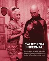 California Infernal : Anton LaVey & Jayne Mansfield /anglais