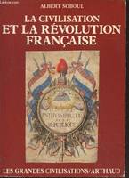 La Civilisation et la Révolution française
