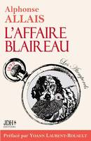 L'Affaire Blaireau - édition 2022, Préface, biographie et bibliographie par Yoann Laurent-Rouault
