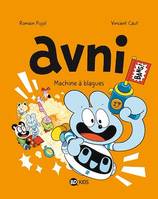 Avni, Tome 07, Machine à blagues