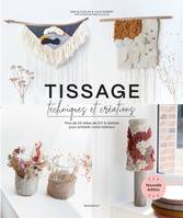 Tissage, techniques et créations, Plus de 25 idées de DIY à réaliser pour embellir votre intérieur