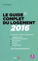 Le guide complet du logement 2016