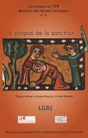 À propos de la sanction, ÉTUDES RÉUNIES ET PRÉSENTÉES PAR CORINNE MASCALA