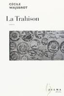 LA TRAHISON