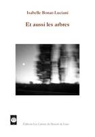 Et Aussi Les Arbres