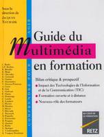 Guide du multimédia en formation, bilan critique & prospectif