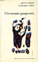 L'économie gangrenée - essai sur l'hyperinflation - Collection 