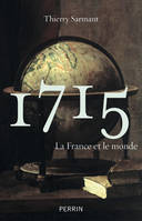1715 - La France et le monde