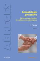 Gérontologie préventive, Eléments de prévention du vieillissement pathologique
