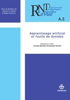 Revue des nouvelles technologies de l'information, n°A-5, Apprentissage artificiel et fouilles de données