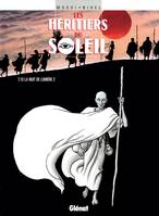 10, Les Héritiers du soleil - Tome 10, La Nuit de lumière 2