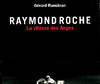 Raymond Roche : La vitesse des anges, la vitesse des anges