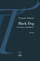 Black dog, Chroniques agd'khazes