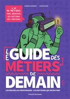 Le guide des métiers de demain