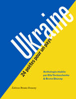 Ukraine - 24 poètes pour un pays