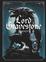 Lord Gravestone - Tome 02, Les Hauts-Loups d'Alba