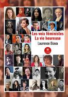 Les voix féministes, la vie heureuse, La vie heureuse