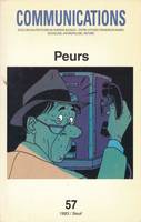 Communications, n° 57,  Peurs