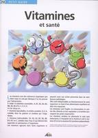 Vitamines et santé, Adoptez un régime alimentaire sain et plein de vitalité !