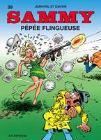 Sammy ., 39, Sammy - Tome 39 - Pépée flingueuse