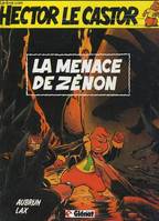 1, Hector le castor : La menace de Zénon