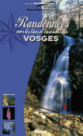 Randonnées vers les lacs et cascades des Vosges