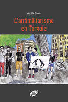 L'antimilitarisme en Turquie