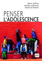 Penser l'adolescence : Approche socio-anthropologique, Approche socio-anthropologique