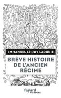 Brève histoire de l'Ancien Régime