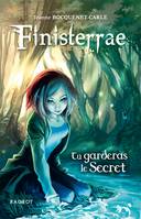 1, Finisterrae : Tu garderas le secret. , Tome 1