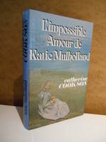 L'impossible amour de katie mulholland