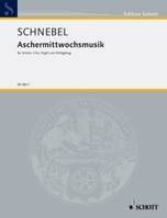 Aschermittwochsmusik (Musique pour le Mercredi des Cendres), Schola, mixed choir, organ and percussion. Partition vocale/chorale et instrumentale.