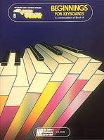 Beginnings for Keyboards - Book B