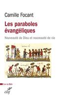 Les paraboles évangéliques, Nouveauté de dieu et nouveauté de vie