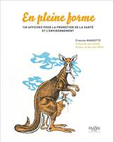 En pleine forme, 130 affiches pour promouvoir la santé et l'environnement