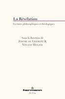 La Révélation, Lectures philosophiques et théologiques