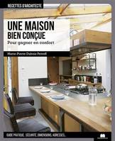 Une maison bien conçue