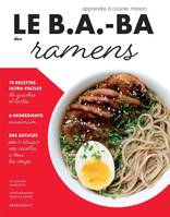 Le B.A.-BA de la cuisine - Ramens