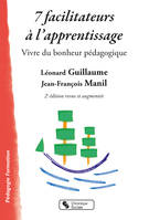 7 facilitateurs à l'apprentissage, Vivre du bonheur pédagogique