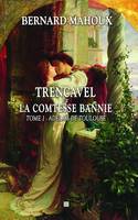 Trencavel et la Comtesse bannie, Tome 1 - Adélaïs de Toulouse