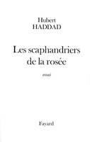 Les scaphandriers de la rosée